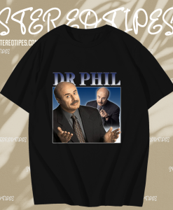 Dr Phil Mens Womens T-Shirt TPKJ1