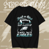 Just A Girl In Love With Her Philadelphia Eagles Unisex Classic ShirtCrewneck SweatshirtHoodieUnisex Classic ShirtUnisex Long Sleeve ShirtWomen ShirtWomen V Neck Shirt TPKJ1