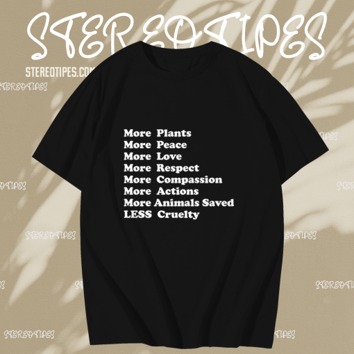 More Plants More Peace More Love T-shirt TPKJ1