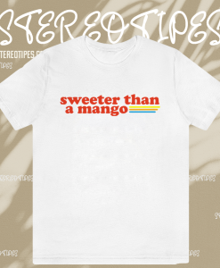 Sweeter Than a Mango Ringer Shirt TPKJ1