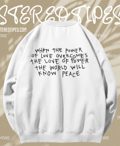 Power Of Love sweatshirt back TPKJ1