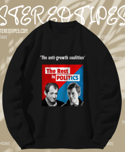 The Rest Is Politics Merch The Anti-Growth Coalition sweatshirt TPKJ1