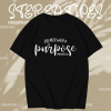 Created with a Purpose TSHIRT TPKJ1