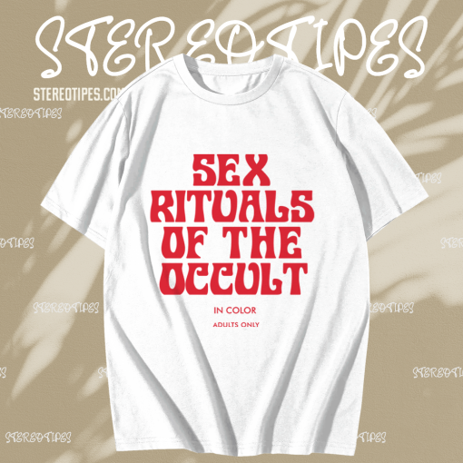 Sex Rituals of the Occult T-Shirt TPKJ1