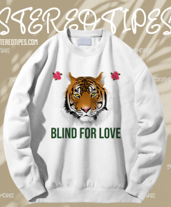 Taylor Swift Blind For Love Tiger Sweatshirt TPKJ1