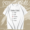 Today I Feel Tequila T-shirt TPKJ1