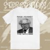 Rage Against Bernie The Machine T-Shirt TPKJ3