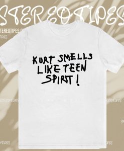 Smells Like Teen Spirit T-Shirt TPKJ3