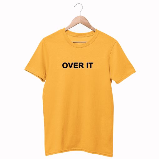 Over It Letter T-Shirt