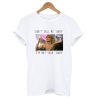 Scarface dont call me baby T-Shirt