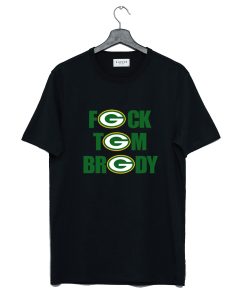 Tom brady Fuck T Shirt