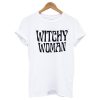 Witchy Woman T Shirt