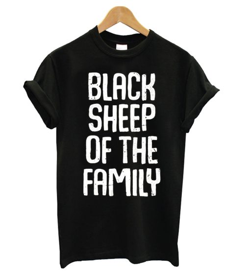 Black Sheep Of The Family Funny Family Reunion T Shirt