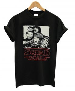 Stranger Things Squad Goals T Shirt