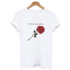 Ive been crying all day rose T-Shirt