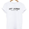 Aint Laurent Without Yves T-Shirt