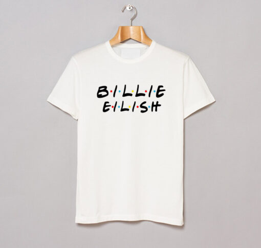 Billie Eilish Friends Tv Show T-Shirt