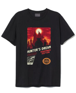 Hunters Dream T Shirt