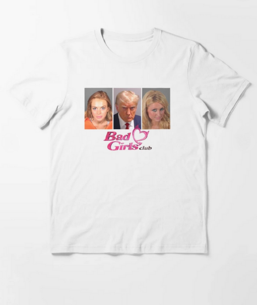 Paris Hilton lindsay lohan Donald Trump Bad Girls Club T-Shirt thd